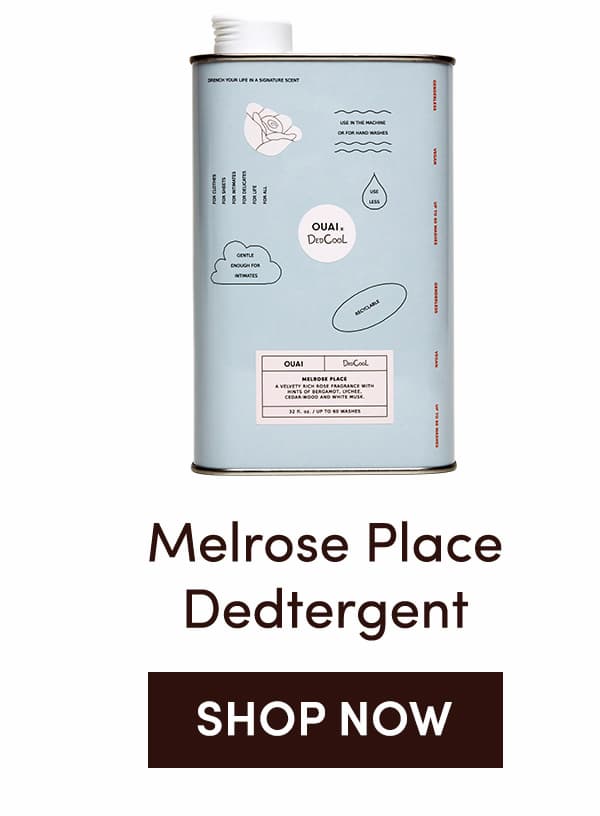 MELROSE PLACE DEDTERGENT
