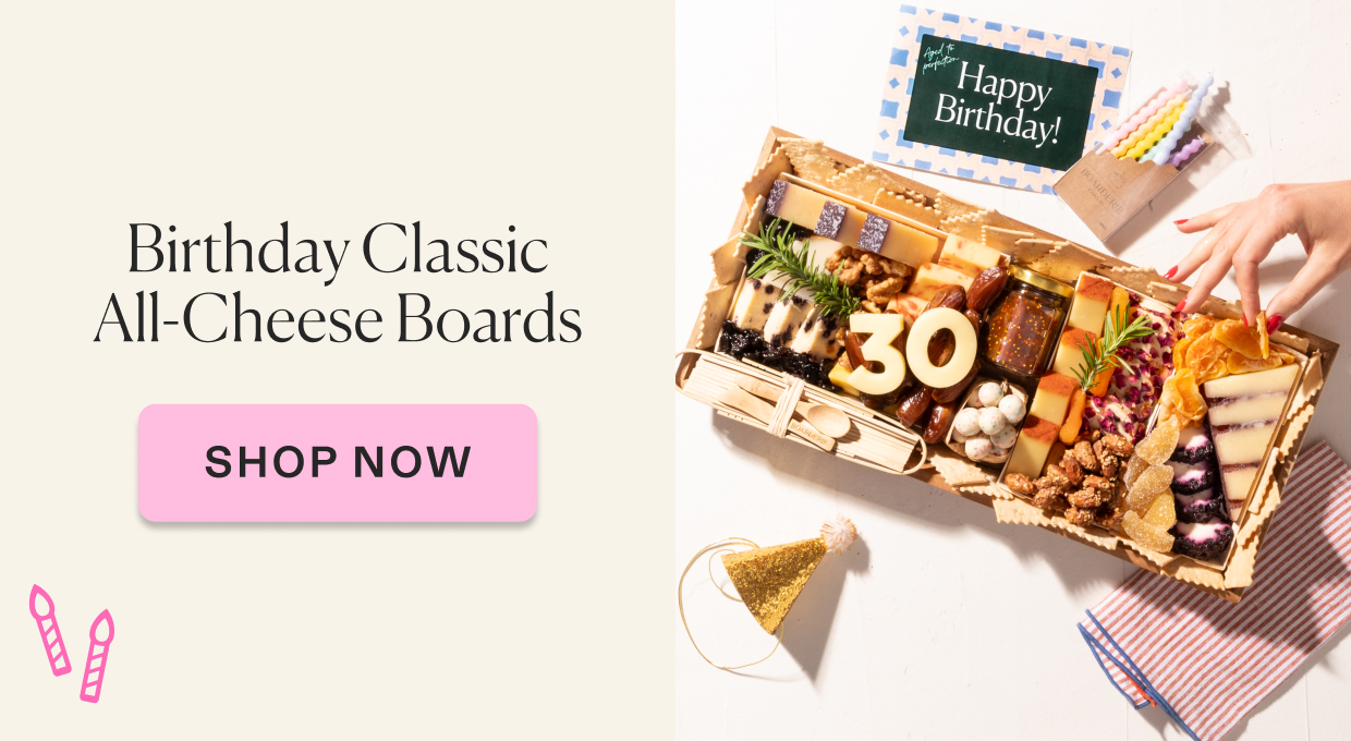 Click to shop Birthday all cheese boards.