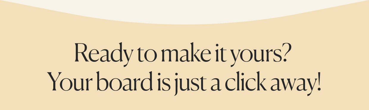 Ready to make it yours?