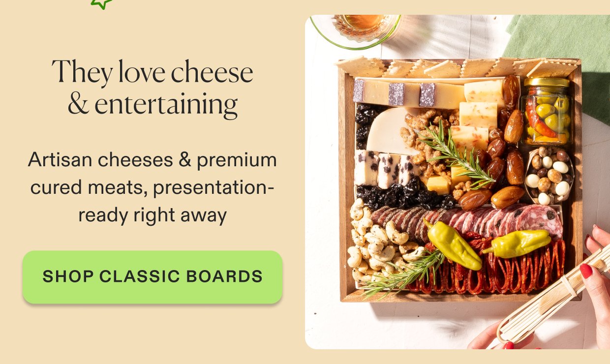 Click to shop classic cheese & charcuterie boards.