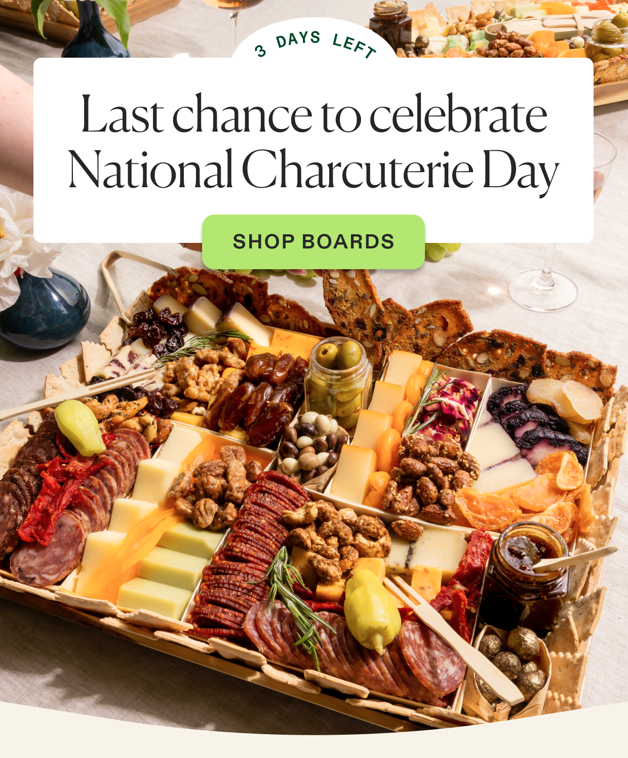 Last chance to celebrate national charcuterie day. Click to shop charcuterie boards.