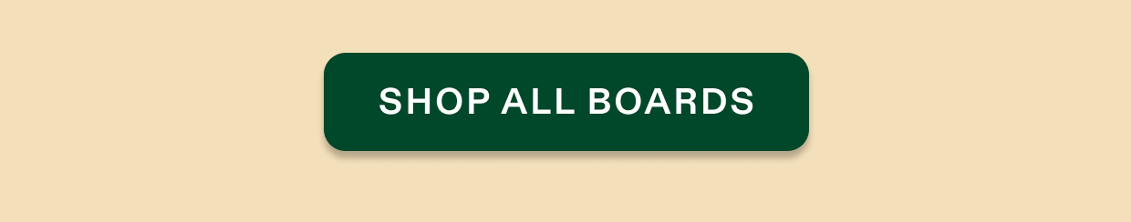 click to shop all boards