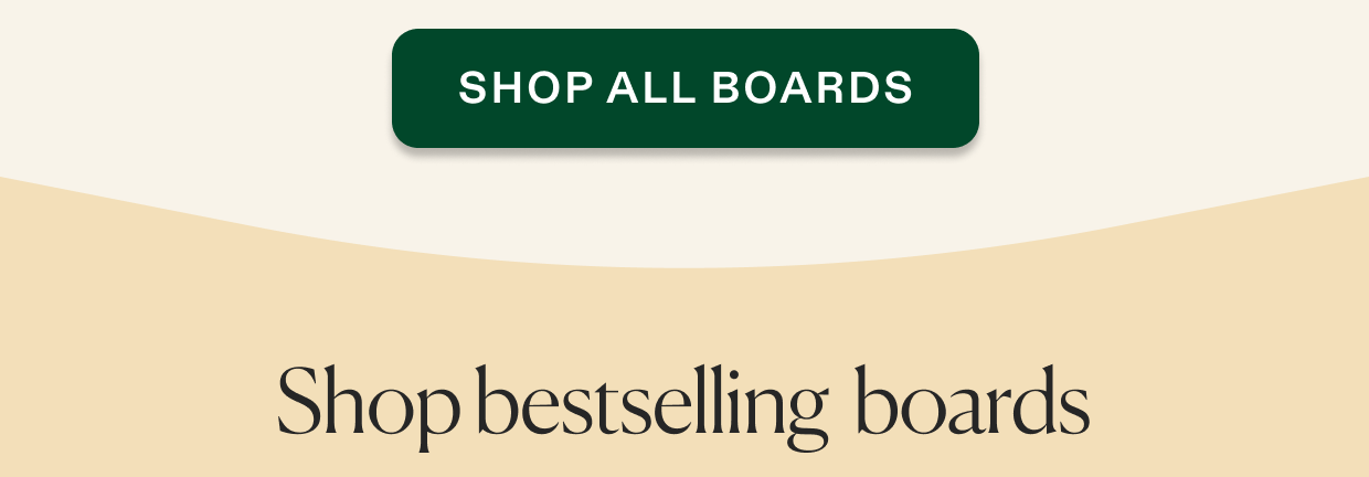 click to shop all boards