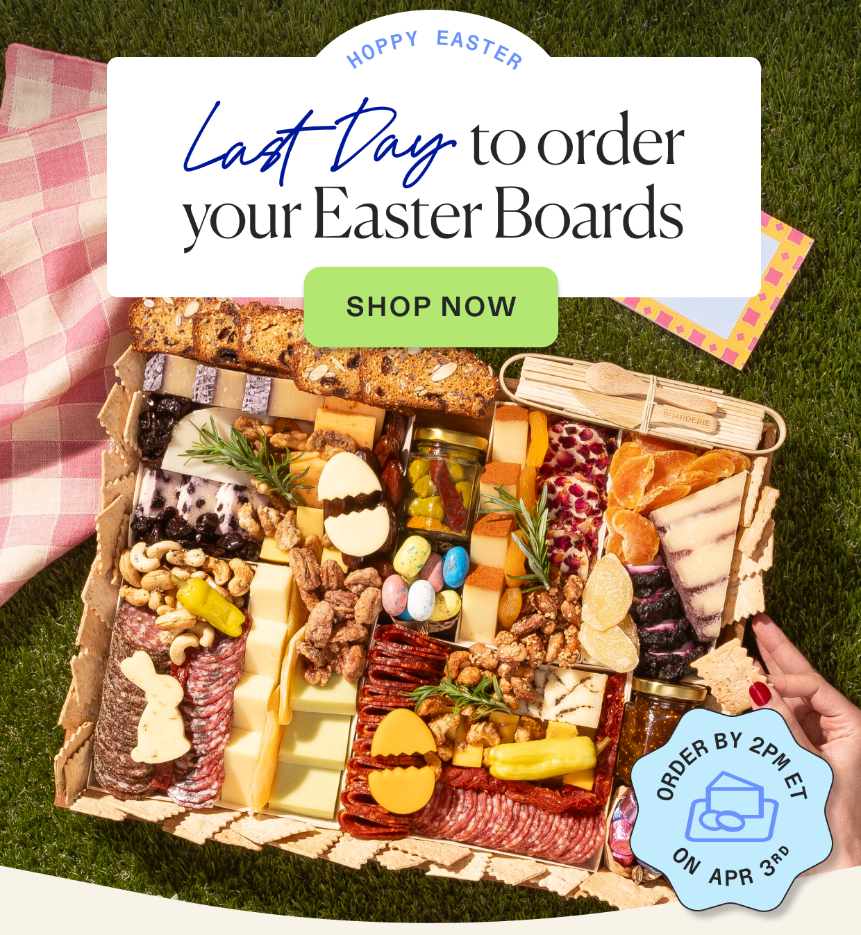 Last day to order your Easter Boards