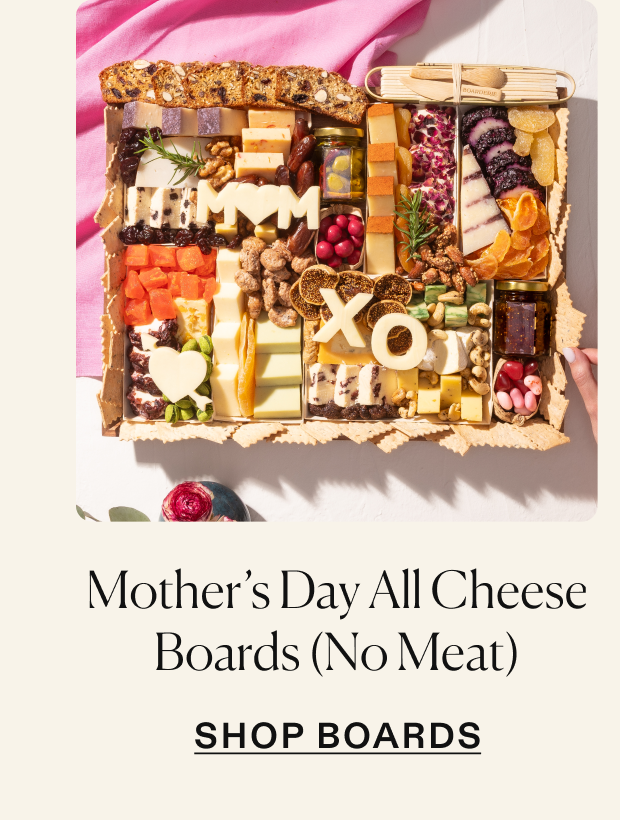 Click to shop Mother's Day all cheese boards (no meat)