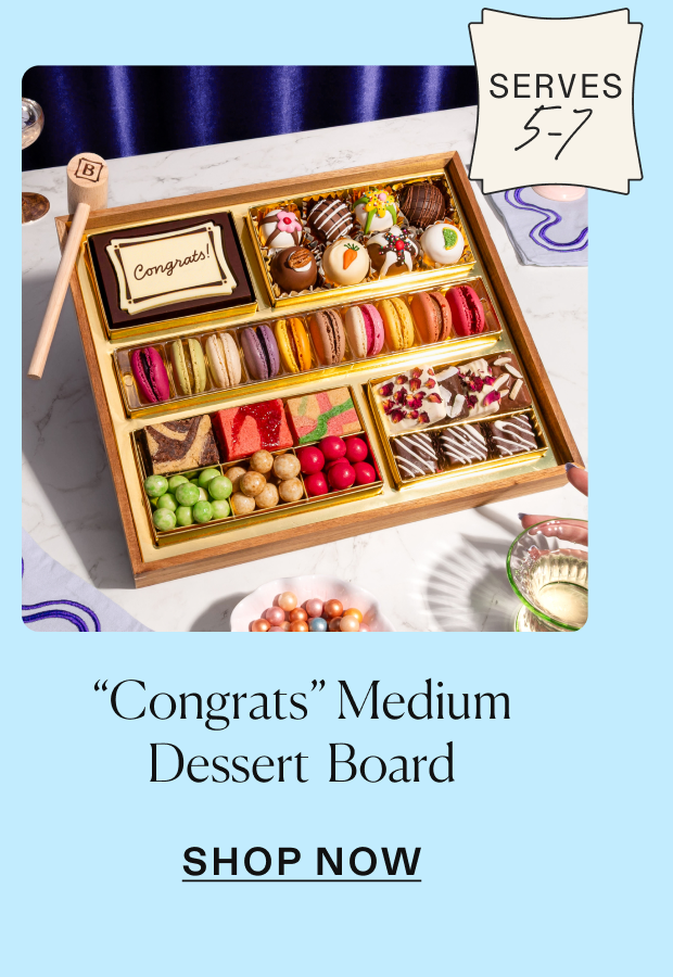 Click to purchase medium "congrats" dessert board, serves 5-7 people