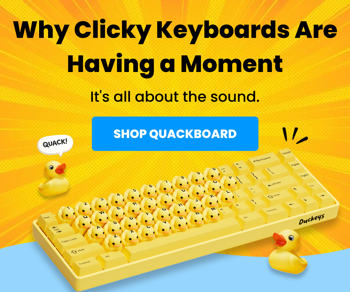 Why Clicky Keyboards Are Having a Moment