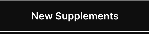New Supplements
