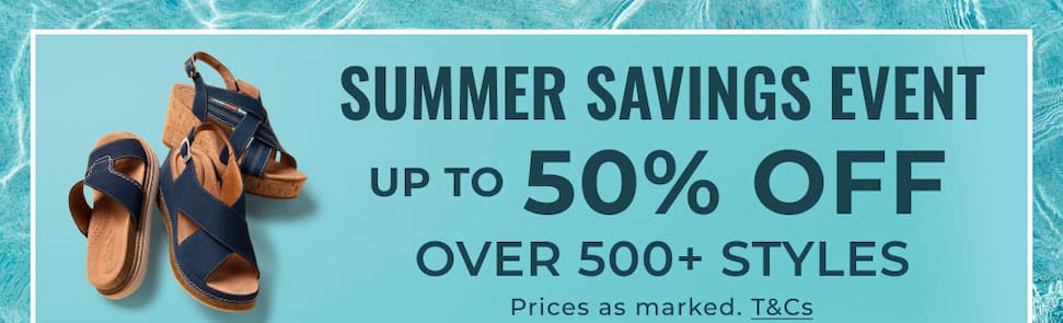 SUMMER SAVINGS EVENT Up to 50% off