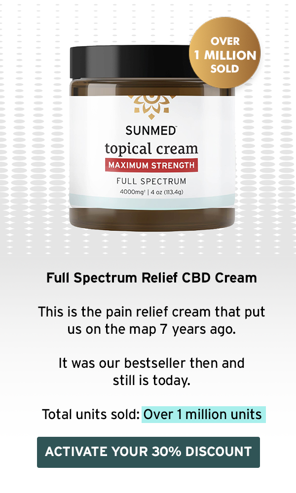 Full Spectrum Relief CBD Cream >> SHOP 30% OFF