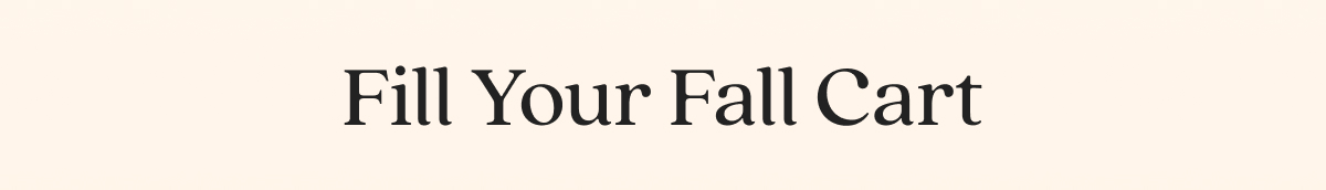 Fill Your Fall Cart
