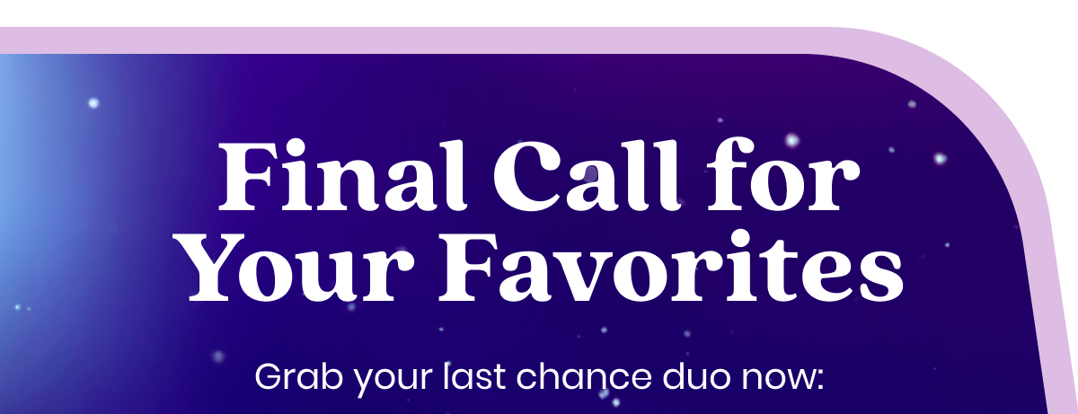 Final Call for Your Favorites