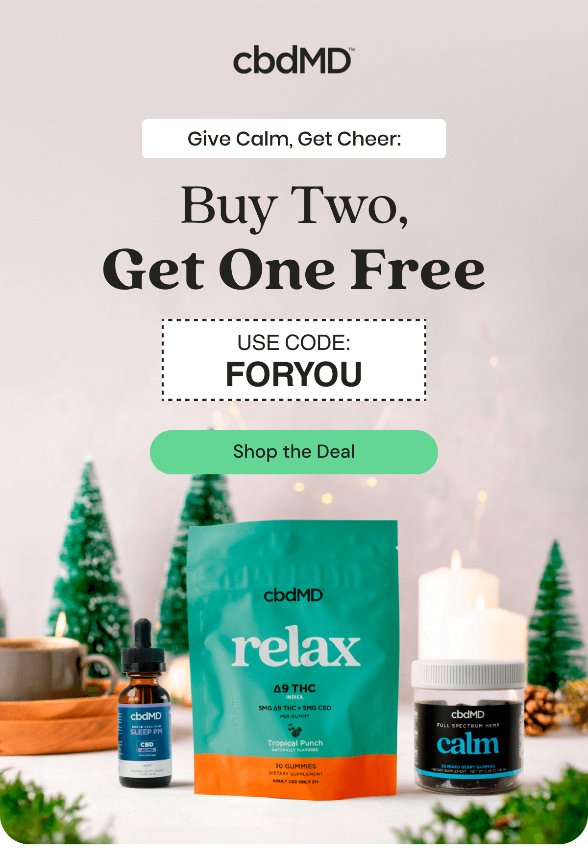 Give Calm, Get Cheer: Buy Two, Get One Free