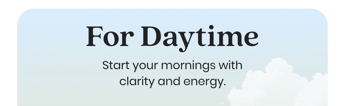For Daytime