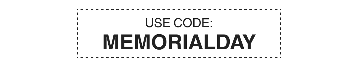 USE CODE: MEMORIALDAY