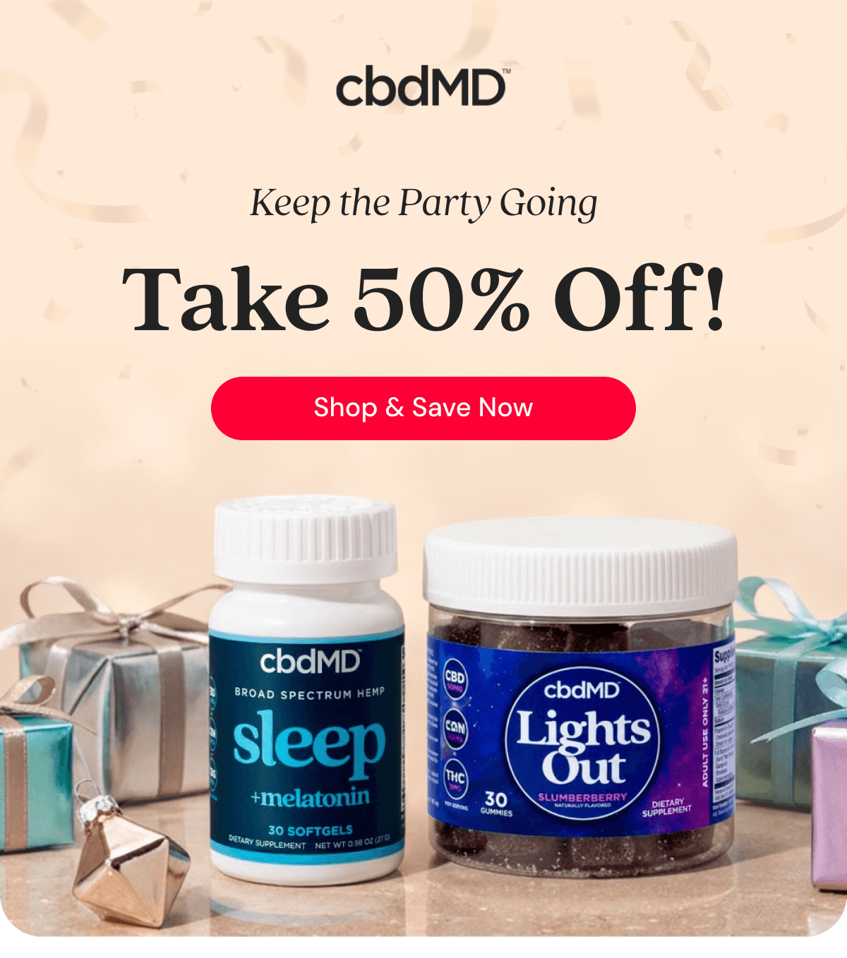 Keep the Party Going Take 50% Off!