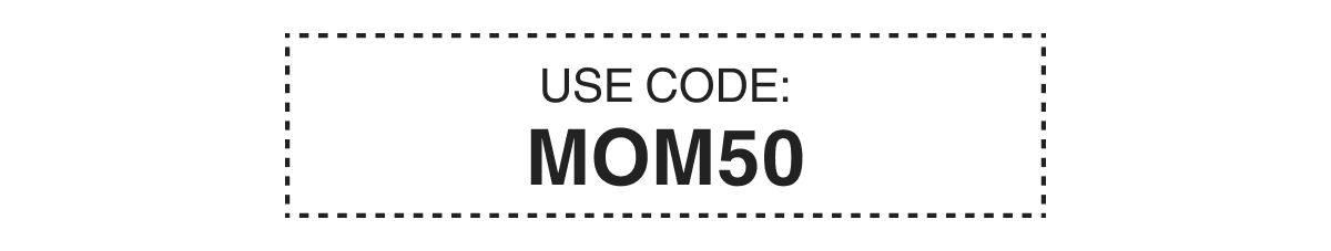 USE CODE: MOM50