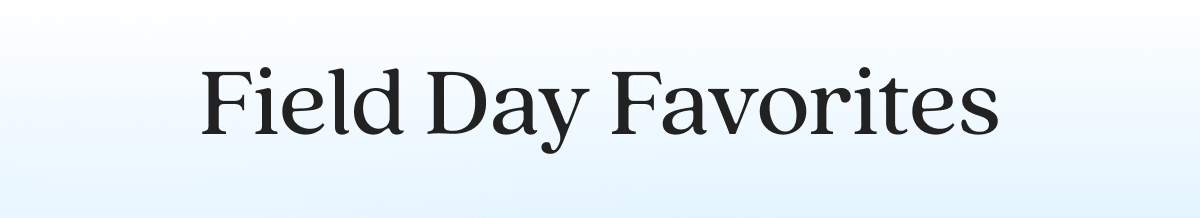 Field Day Favorites