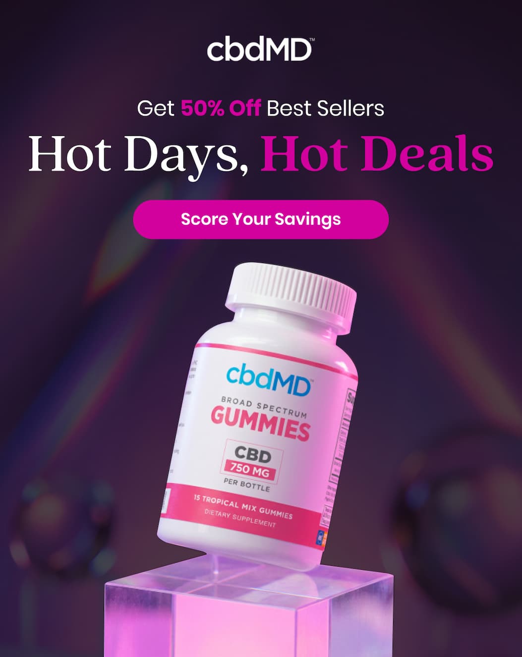 Get 50% Off Best Sellers, Hot Days, Hot Deals