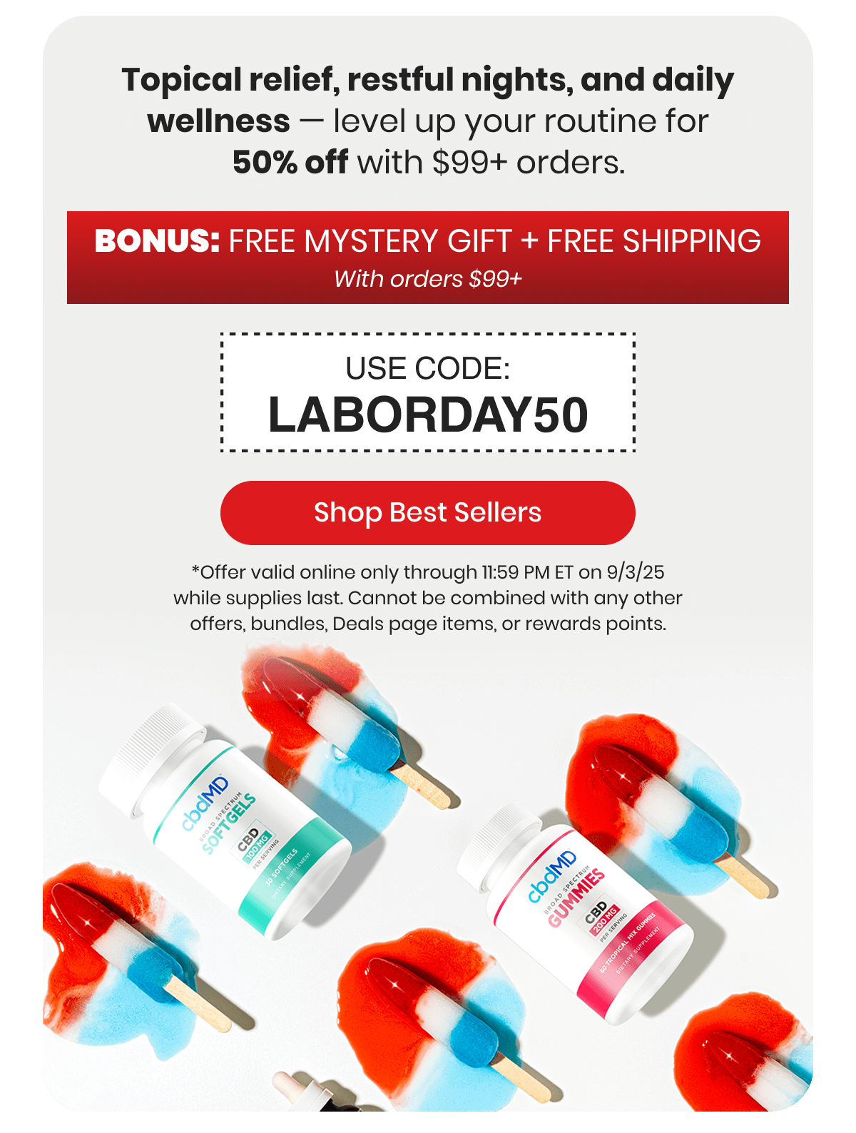 Topical relief, restful nights, and daily wellness — level up your routine for 50% off with $99+ orders.