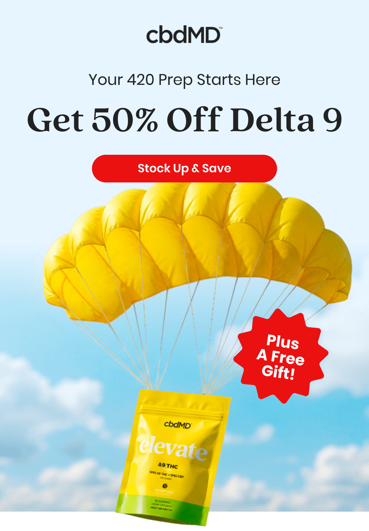 Your 420 Prep Starts Here Get 50% Off Delta 9 + A Free Gift!