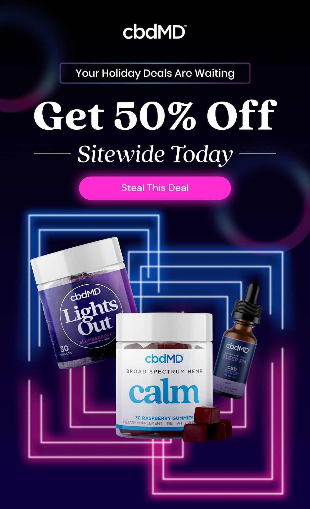 Your Holiday Deals Are Waiting Get 50% Off Sitewide Today