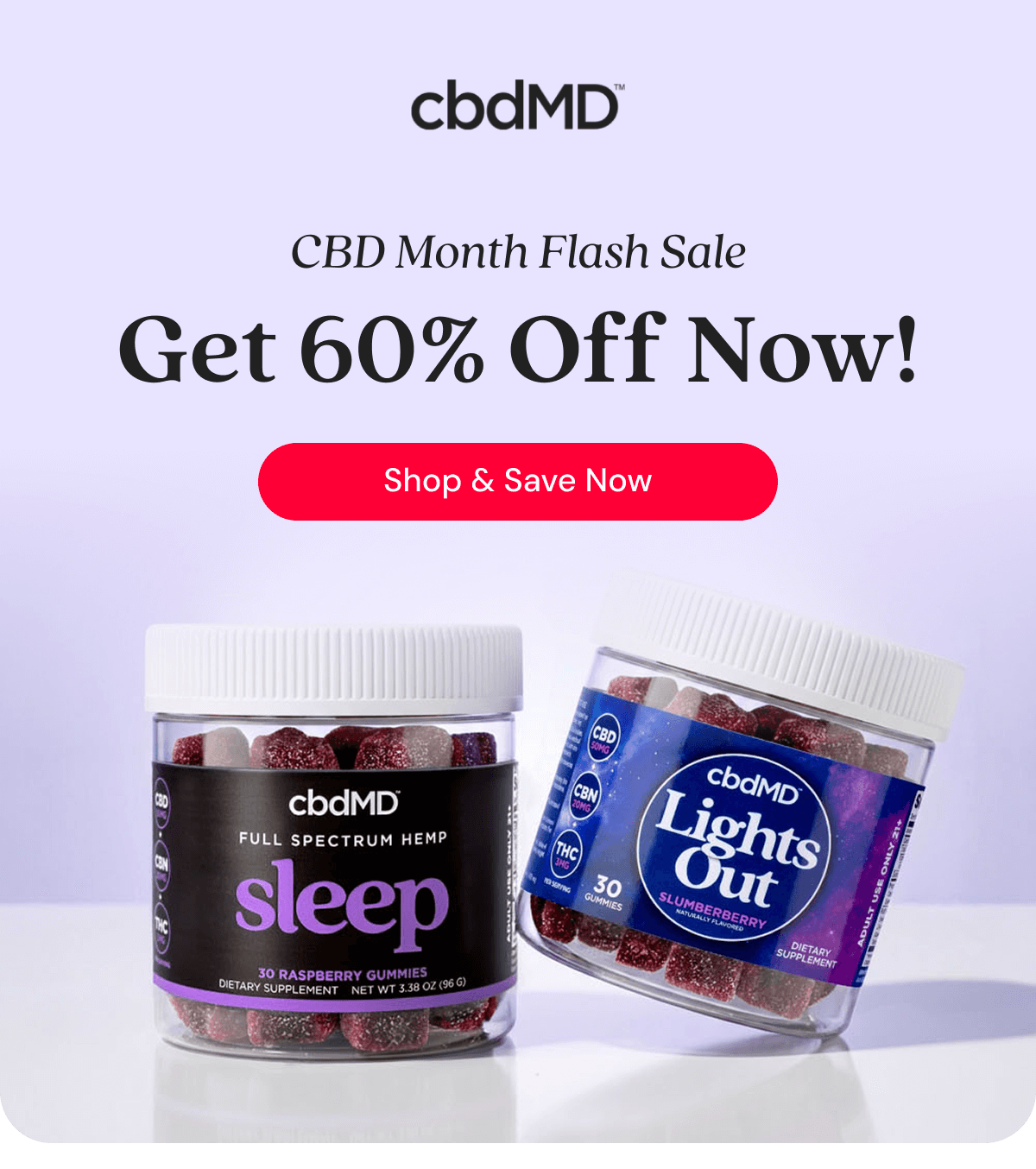 CBD Month Flash Sale Get 60% Off Now!