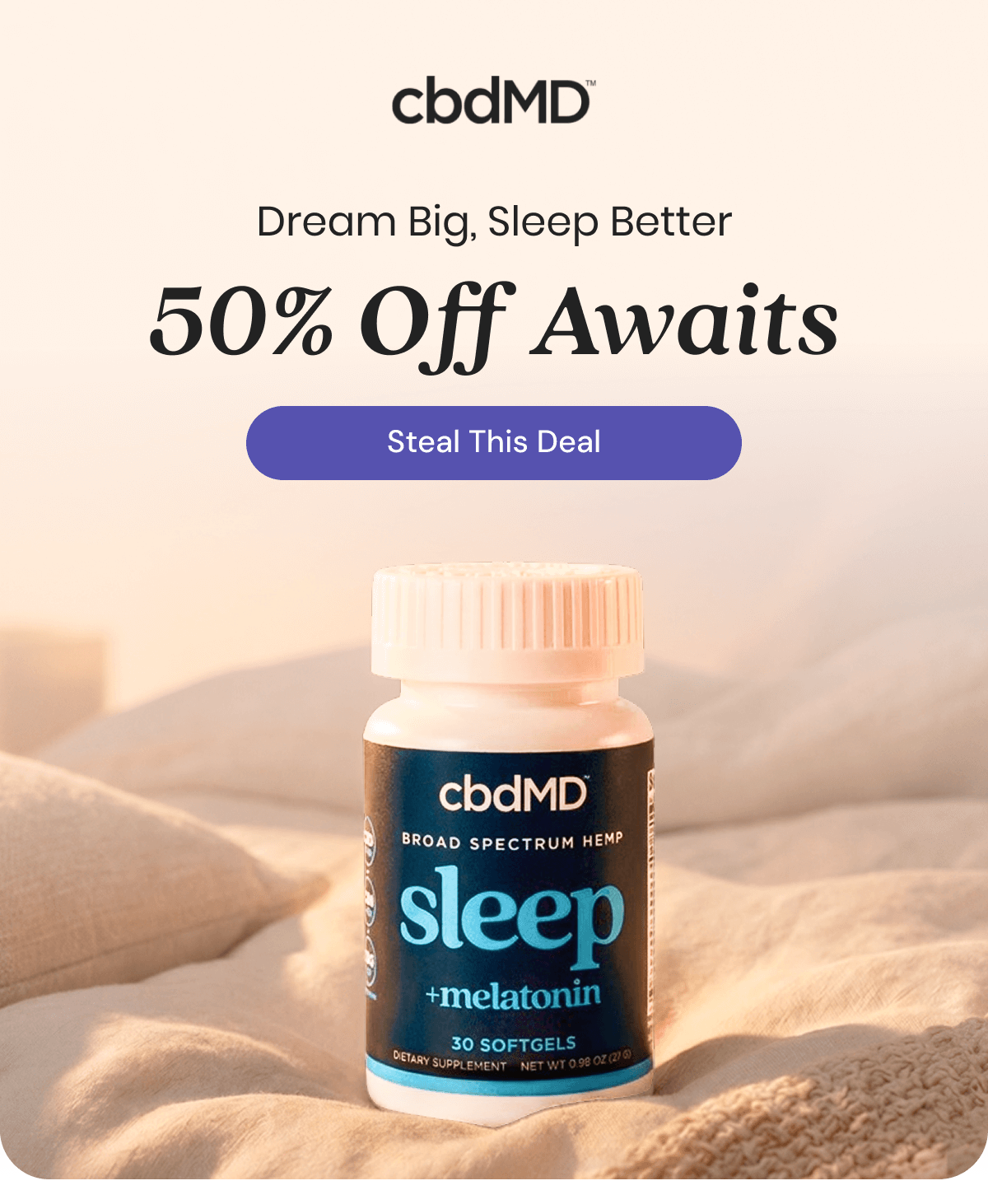 Dream Big, Sleep Better 50% Off Awaits