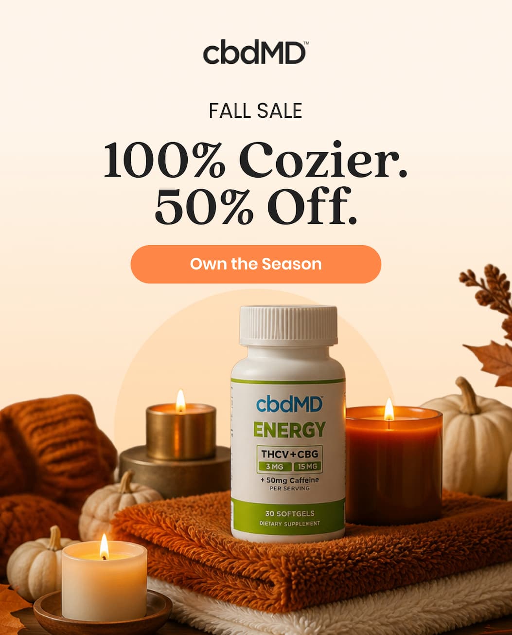 FALL SALE 100% Cozier. 50% Off.