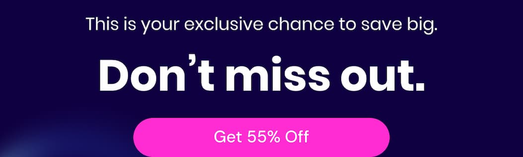 This is your exclusive chance to save big. Don’t miss out.