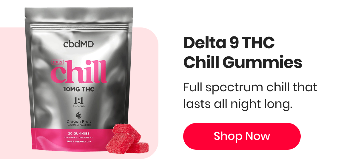 Delta 9 THC Chill Gummies