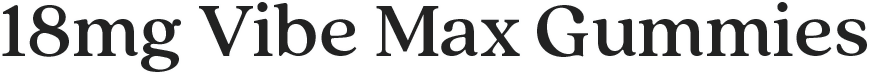 18mg Delta 9 THC Vibe Max Gummies