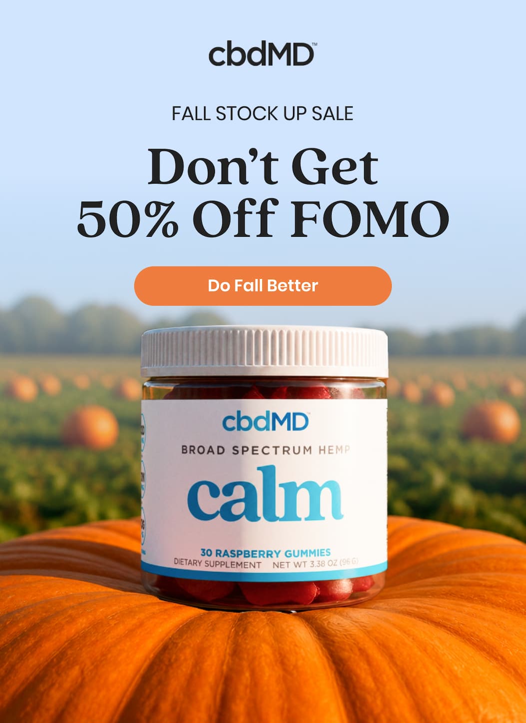 FALL STOCK UP SALE Don’t Get 50% Off FOMO