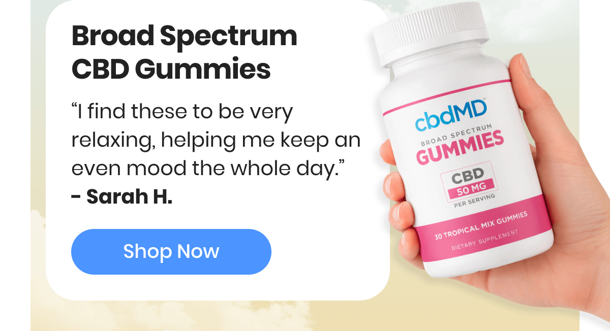 Broad Spectrum CBD Gummies