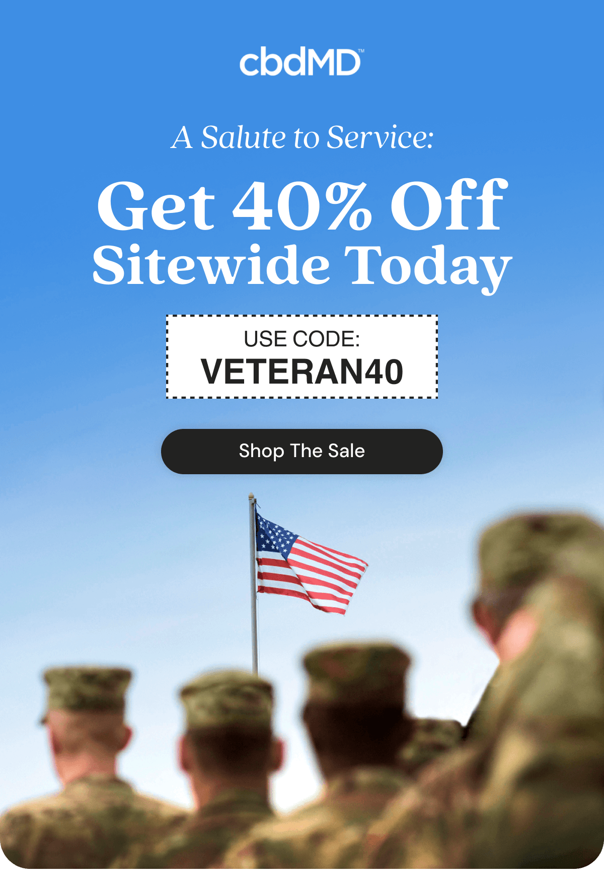 A Salute to Service: Get 40% Off Sitewide Today
