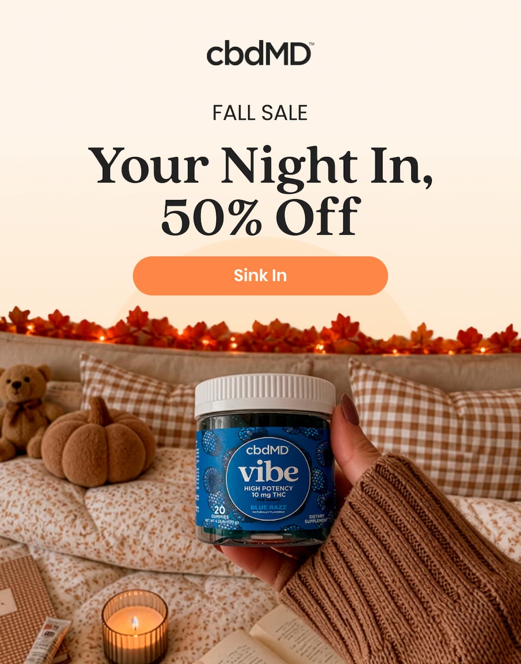 FALL SALE Your Night In, 50% Off