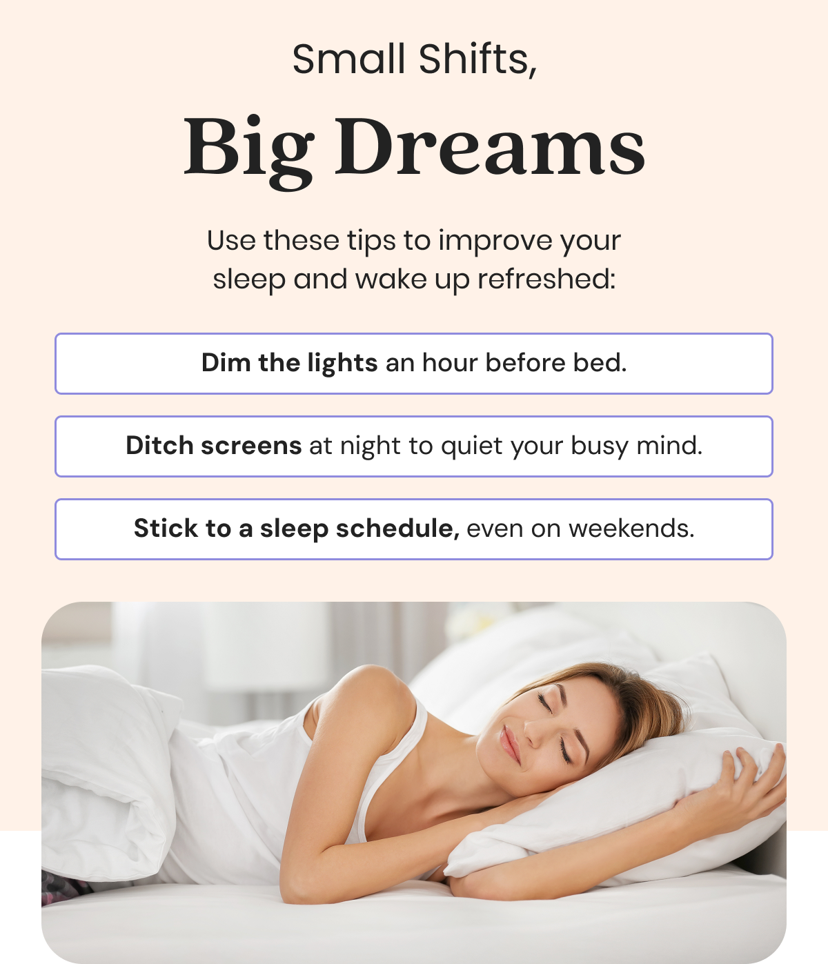 Small Shifts, Big Dreams