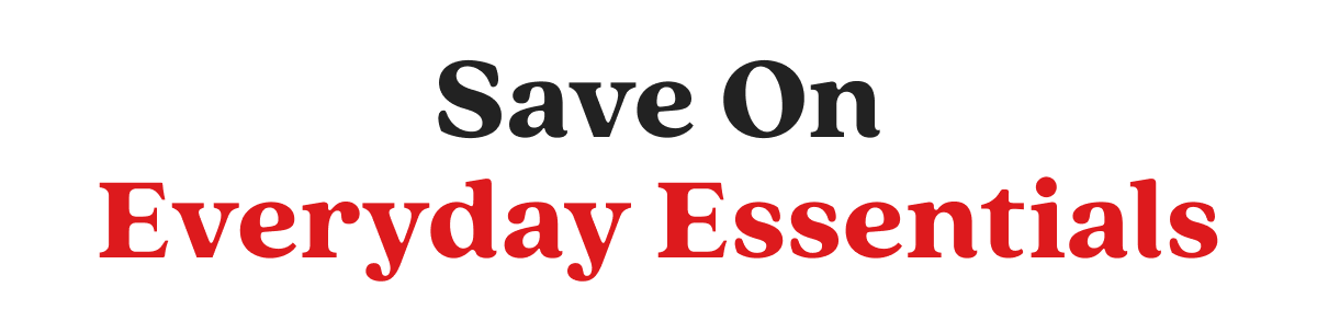 Save On Everyday Essentials