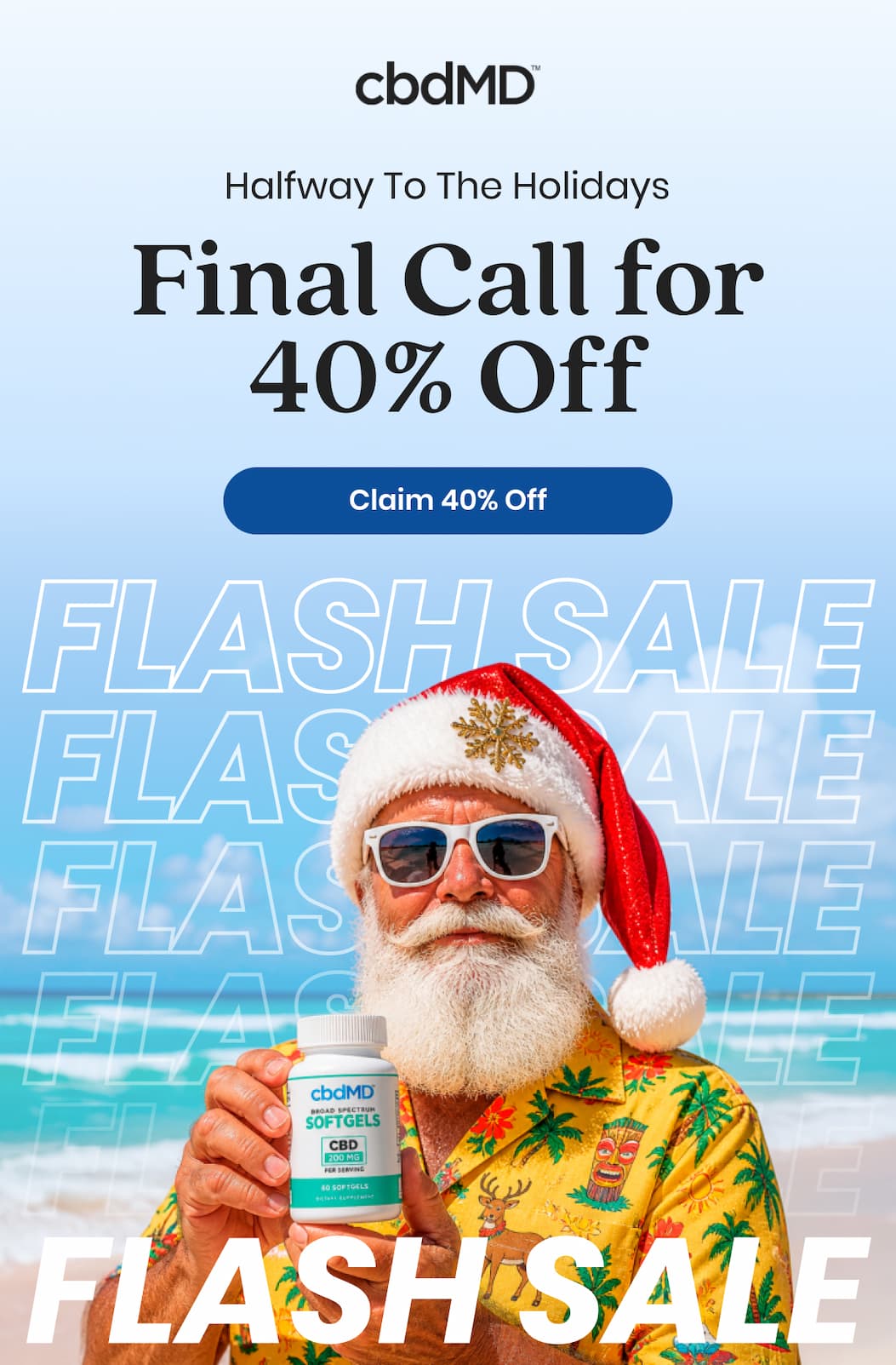 Halfway To The Holidays Final Call for 40% Off
