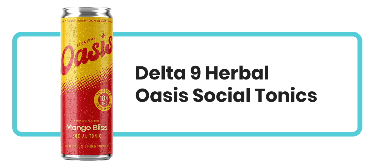 Delta 9 Herbal Oasis Social Tonics
