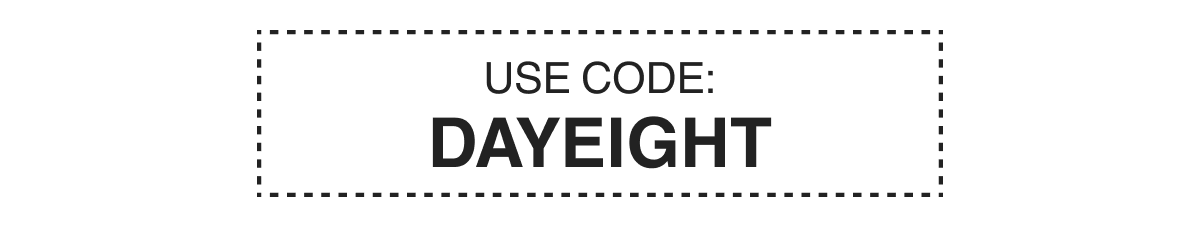 USE CODE: DAYEIGHT