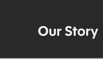 Our Story
