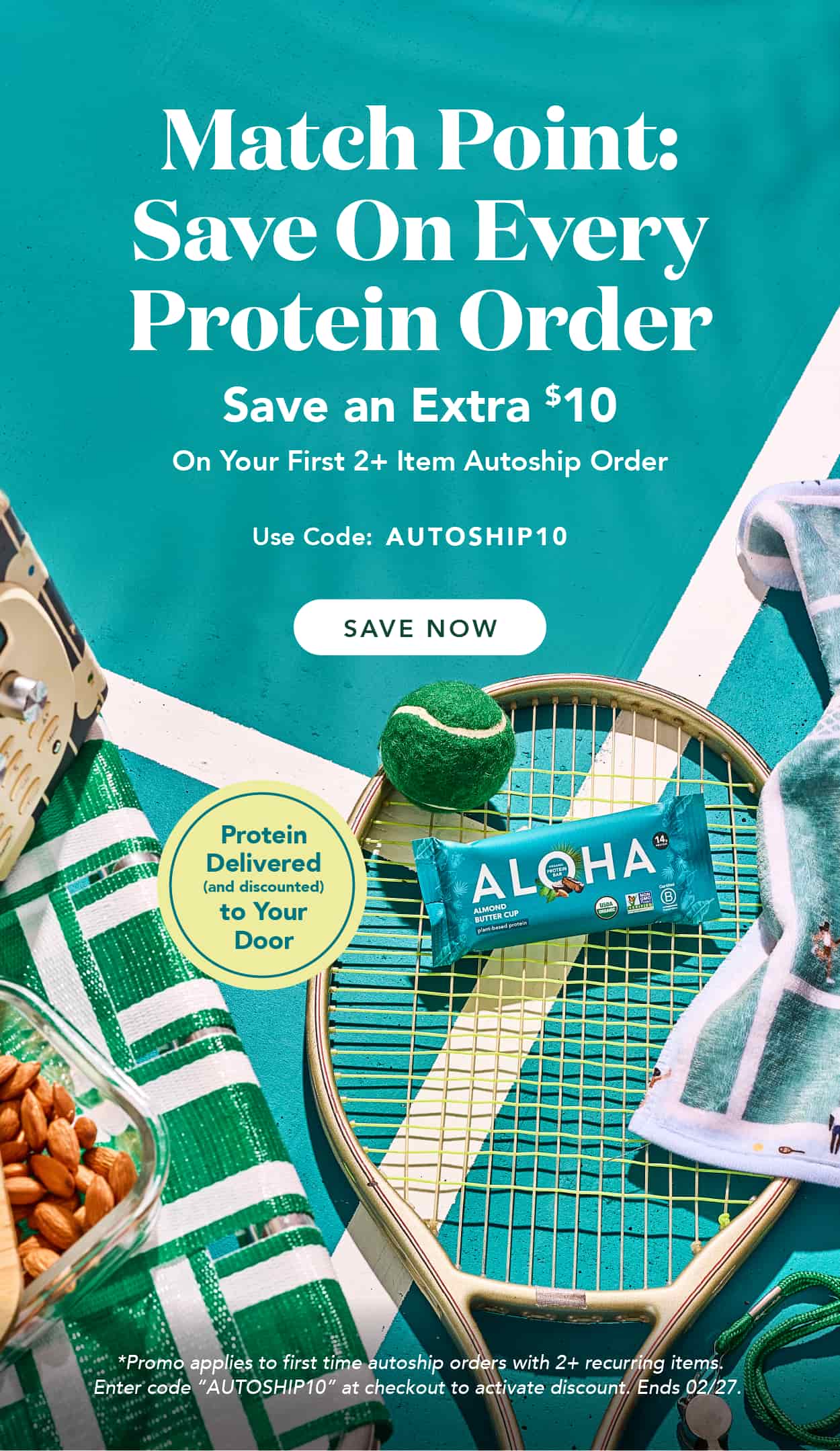 Save an extra $10 when you start an autoship of 2+ items with code AUTOSHIP10. Ends tomorrow!