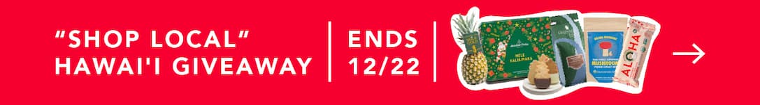 Enter our "Shop Local" Hawai'i Giveaway!
