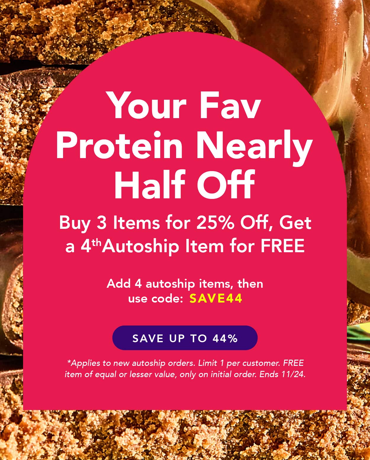 Buy 3 items for 25% off, get a 4th autoship item for FREE