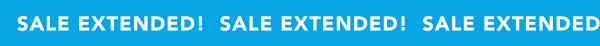 Sale extended!