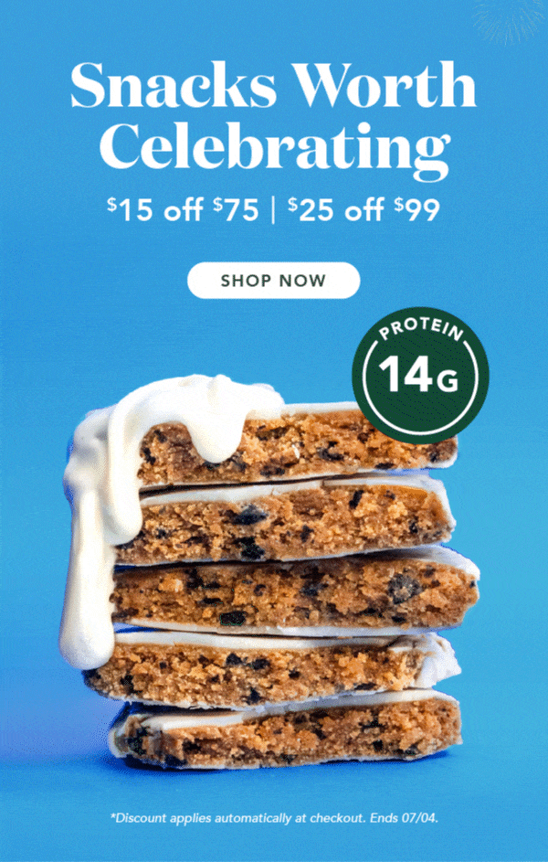 Snacks worth celebrating! Get $15 off $75 or $25 off $99! Ends 7/4