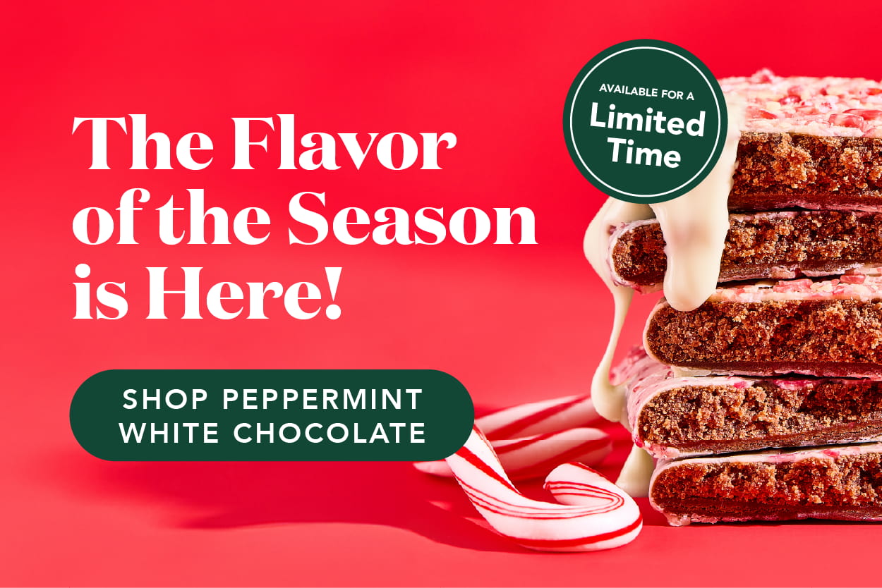 The flavor of the season is here! Shop Peppermint White Chocolate. Available for a limited time