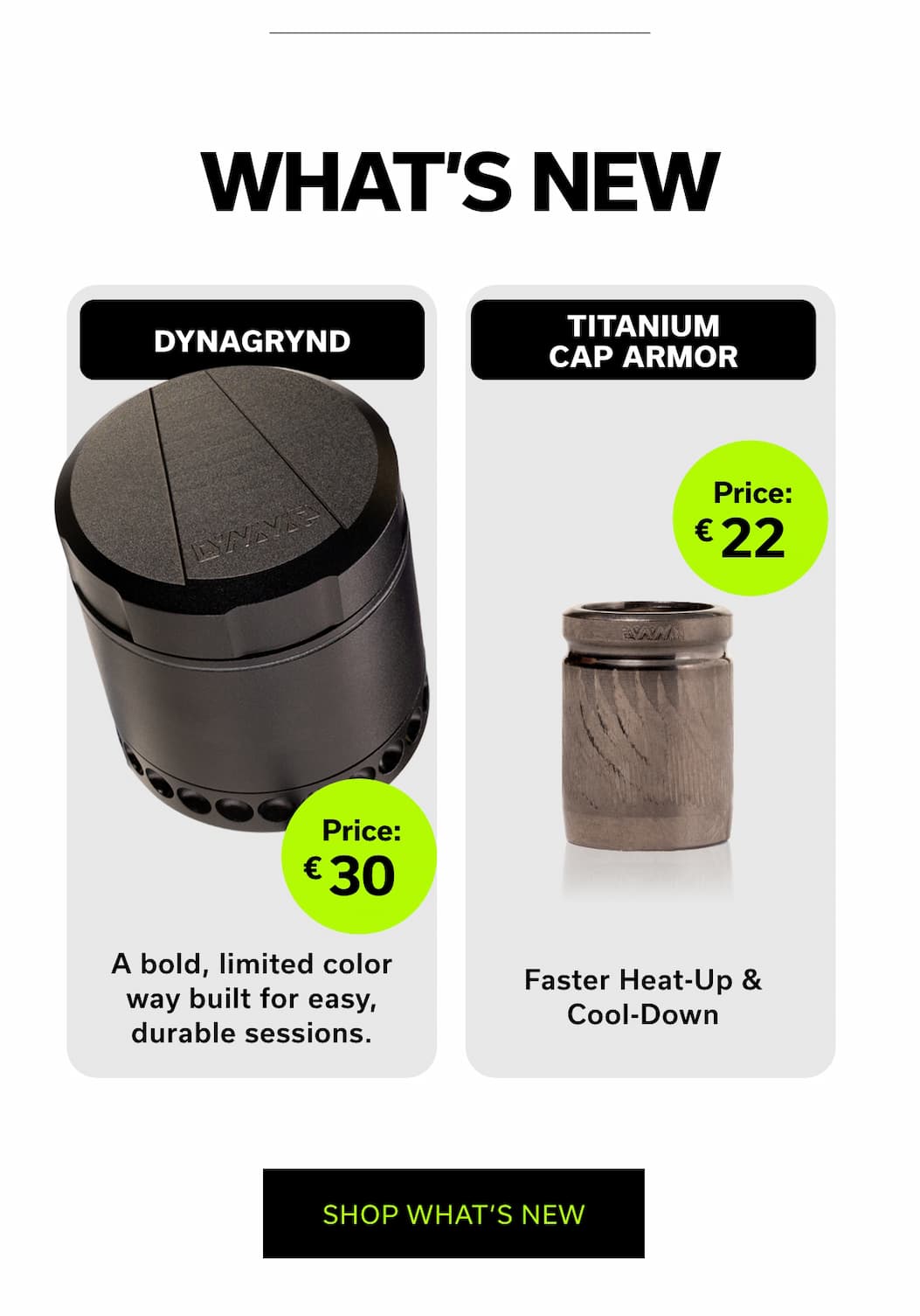 New DynaVap Accessories