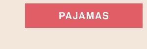 Pajamas